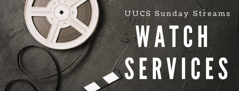Watch Services - Unitarian Universalist Church of Spokane